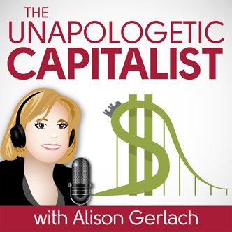 unapologetic capitalist podcast