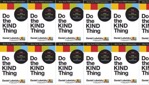 10 Favorite Quotes: “Do the KIND Thing”
